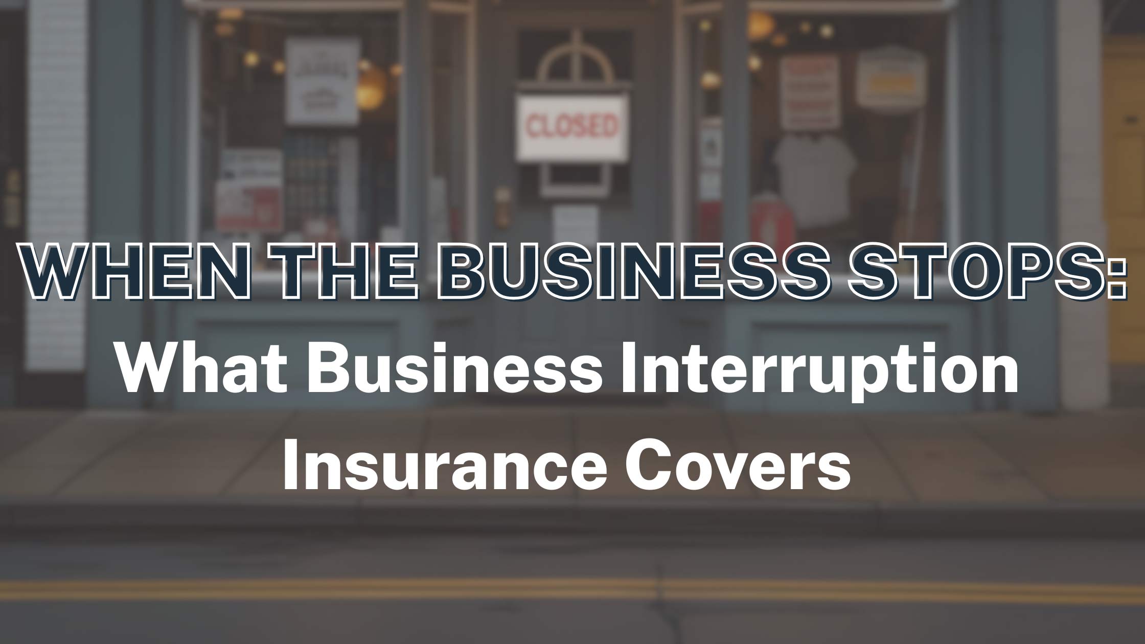 Business-Interruption-Insurance-Blog-Banner