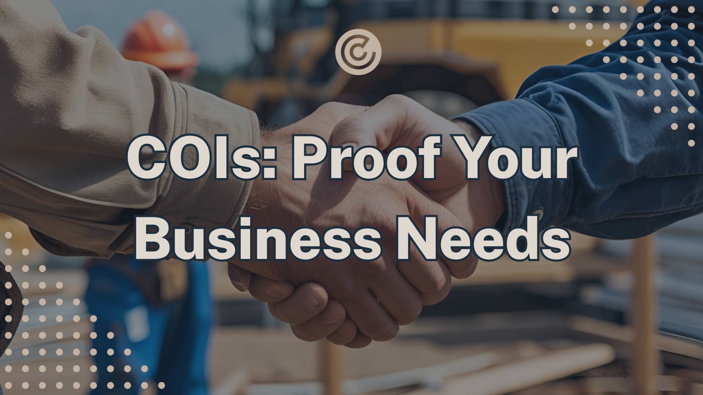 COIs-Proof-Your-Business-Needs-Blog-Banner