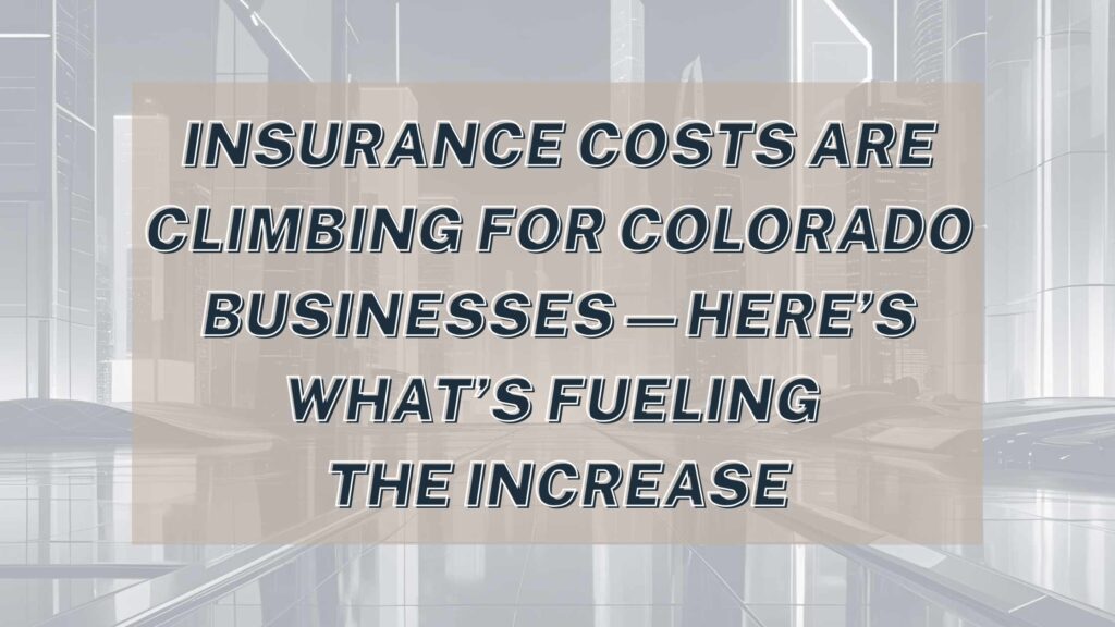 Rising-Business-Insurance-Costs-Blog-Banner