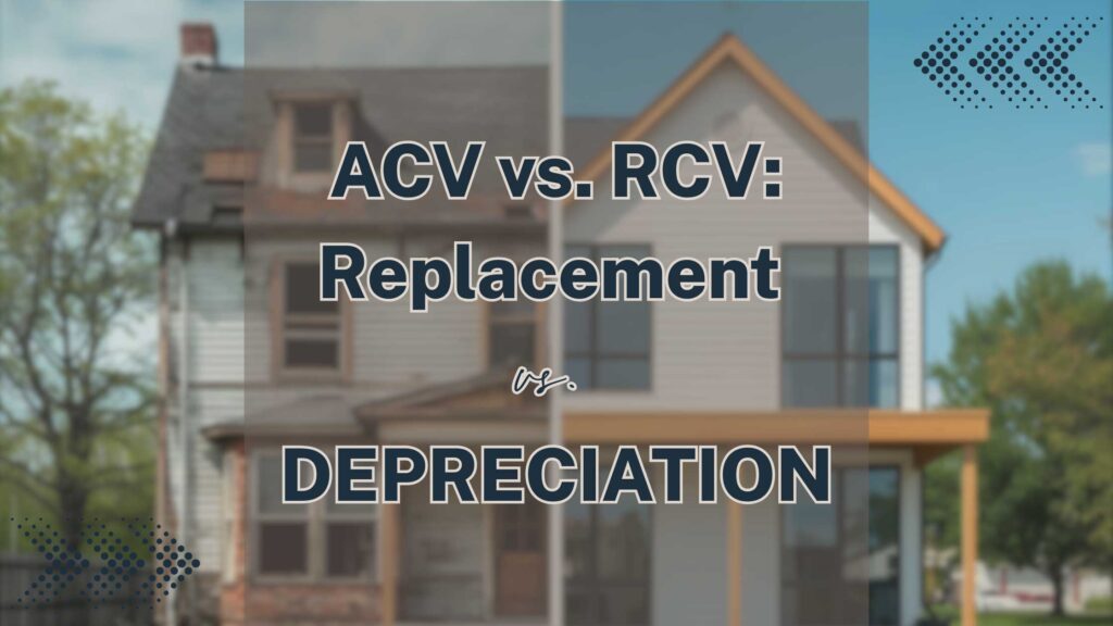 ACV-vs.-RCV-Replacement-vs.-Depreciation-Blog-Banner
